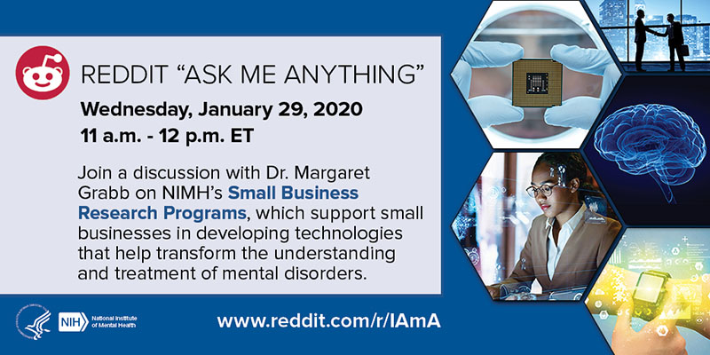 Reddit “Ask Me Anything” with Dr. Margaret Grabb – NIMH’s Small Business Research Programs
